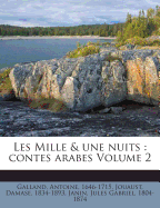 Les Mille & Une Nuits: Contes Arabes Volume 2