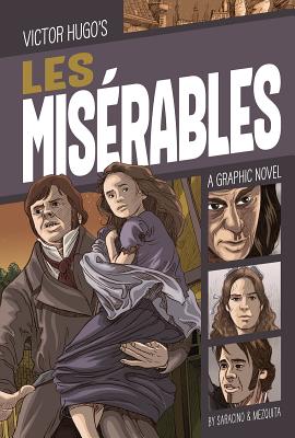 Les Misrables: A Graphic Novel - Saracino, Luciano, and Trusted Translations, Trusted (Translated by)