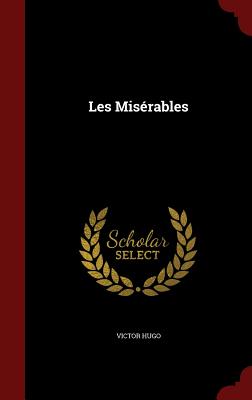 Les Miserables: Abridged and Edited with Introduction and Notes by O.B. Super - Hugo, Victor