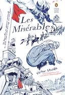 Les Miserables: (penguin Classics Deluxe Edition)