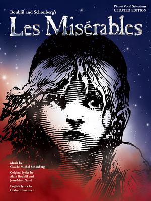 Les Miserables - Boublil, Alain (Composer), and Schonberg, Claude-Michel (Composer)