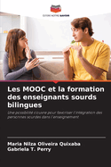 Les MOOC et la formation des enseignants sourds bilingues