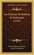 Les Oeuvres de Boileau Et Sanlecque (1741)