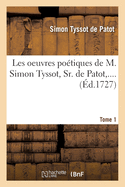 Les Oeuvres Potiques Tome 1