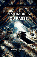 Les Ombres du Pass?