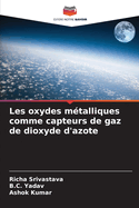 Les oxydes m?talliques comme capteurs de gaz de dioxyde d'azote