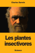 Les plantes insectivores