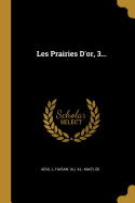 Les Prairies D'Or, 3...