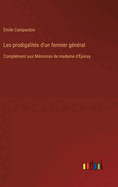 Les Prodigalites D'Un Fermier General Complement Aux Memoires De Madame D'Epinay (1882)