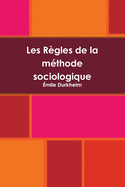 Les Rgles de la mthode sociologique