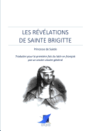 Les R?v?lations de sainte Brigitte, Princesse de Su?de