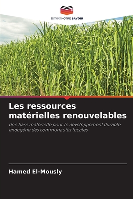 Les ressources matrielles renouvelables - El-Mously, Hamed