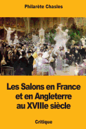 Les Salons en France et en Angleterre au XVIIIe sicle