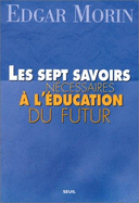 Les Sept Savoirs Necessaires A L'Education Du Futur - Morin, Edgar