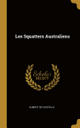 Les Squatters Australiens