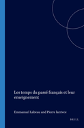 Les temps du pass? fran?ais et leur enseignement