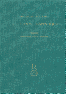 Les Textes Vieil-Avestiques, Volume 1: Introduction, Texte Et Traduction