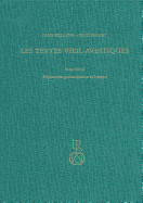 Les Textes Vieil-Avestiques: Volume II: Repertoires Grammaticaux Et Lexique