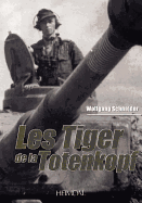 Les Tiger De La Totenkopf