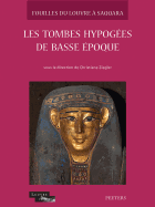 Les Tombes Hypogees de Basse Epoque F7, F17, H, J1, Q, N1