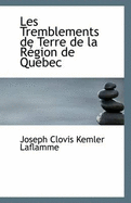 Les Tremblements de Terre de La Region de Quebec