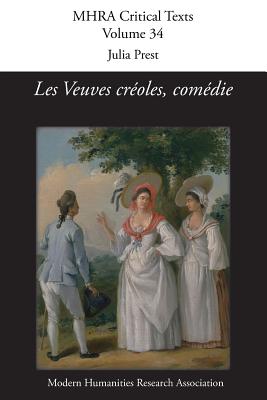 Les Veuves croles, comdie - Prest, Julia (Editor)