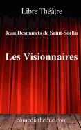 Les Visionnaires: Edition Annot?e Avec D?finition Des Expressions Rares.