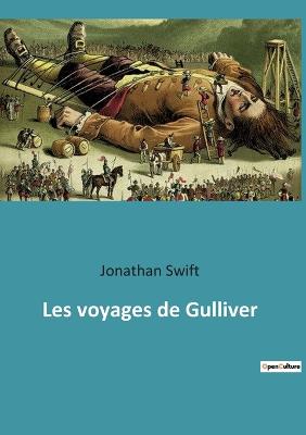 Les voyages de Gulliver - Swift, Jonathan