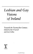 Lesbian and Gay Visions of Ireland