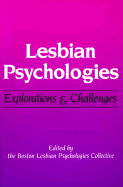 Lesbian Psychologies: Explorations and Challenges