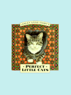 Lesley Anne Ivory's perfect little cats. - Ivory, Lesley Anne