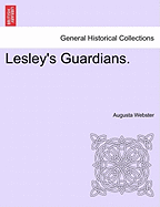Lesley's Guardians. Vol. II
