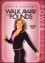Leslie Sansone: Walk Away the Pounds - Power Mile - 