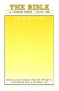 Lesson Book Level 6 - Bible: The Word of God