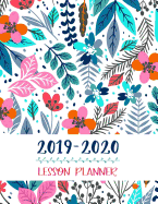 Lesson Planner: Teacher Agenda For Class Organization and Planning Weekly and Monthly Academic Year (July - August) Blue Floral