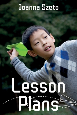 Lesson Plans - Szeto, Joanna, and Storyshares (Prepared for publication by)