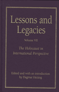 Lessons and Legacies v. 7; Holocaust in International Perspective