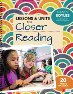 Lessons and Units for Closer Reading, Grades 3-6: Ready-To-Go Resources and Planning Tools Galore