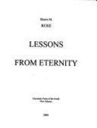 Lessons from Eternity