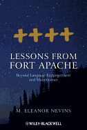 Lessons from Fort Apache: Beyond Language Endangerment and Maintenance