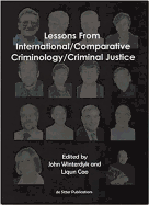 Lessons from International/Comparative Criminology/Criminal Justice