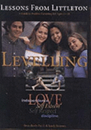 Lessons from Littleton: Levelling - A Guide to Positive Parenting