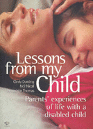 Lessons from My Child: Parents Experience of Life with a Disabled Child