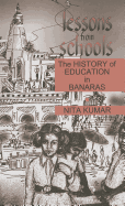 Lessons from Schools: The History of Education in Banaras