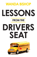 Lessons from the Drivers Seat