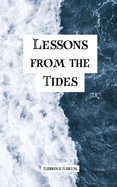 Lessons from the Tides