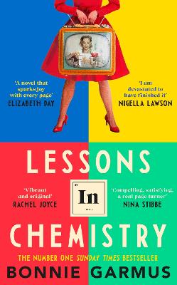 Lessons in Chemistry: The multi-million-copy bestseller - Garmus, Bonnie