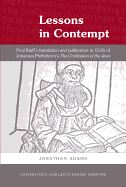 Lessons in Contempt: Poul Rffs Translation & Publication in 1516 of Johannes Pfefferkorns The Confession of the Jews