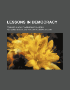 Lessons in Democracy; For Use in Adult Immigrant Classes