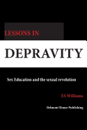 Lessons in Depravity: History of Sex Education in the UK - 1918-2002
